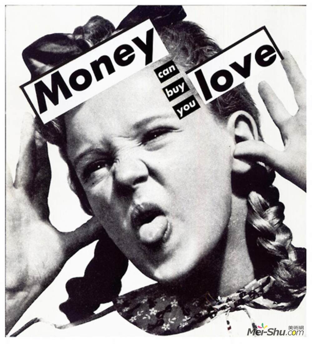巴巴拉·克鲁格(Barbara Kruger)高清作品《无名氏（金钱可以买到你的爱）》