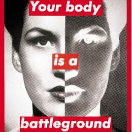 《无题（你的身体是战场）》巴巴拉·克鲁格(Barbara Kruger)高清作品欣赏